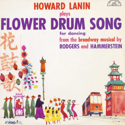 Howard Lanin Plays Flower Drum Song
