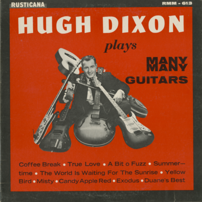 Hugh Dixon Plays Many Many Guitars (1964)