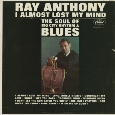 I Almost Lost My Mind