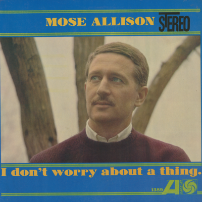 I Don't Worry About A Thing