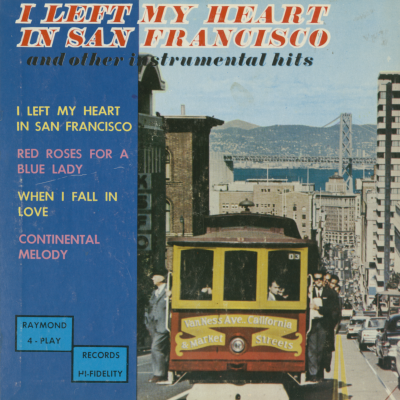 I Left My Heart In San Francisco