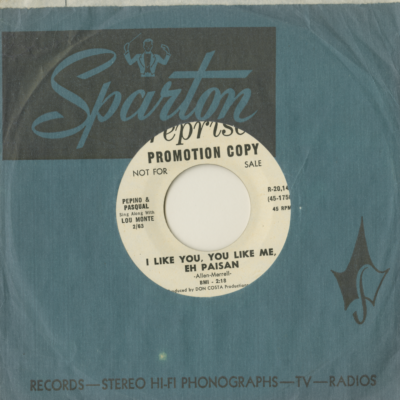 I Like You You Like Me Eh Paisan / Pepino's Friend Pasqual