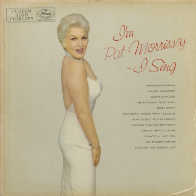 I'm Pat Morrisey, I Sing