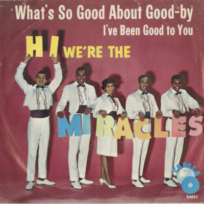 What's So Good About Good-by / I've Been Good To You