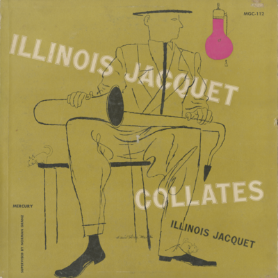 Illinois Jacquet Collates