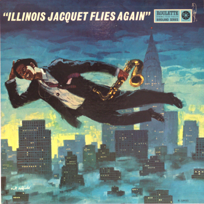 Illinois Jacquet Flies Again