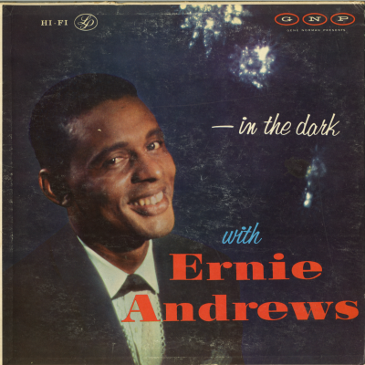 In The Dark With Ernie Andrews