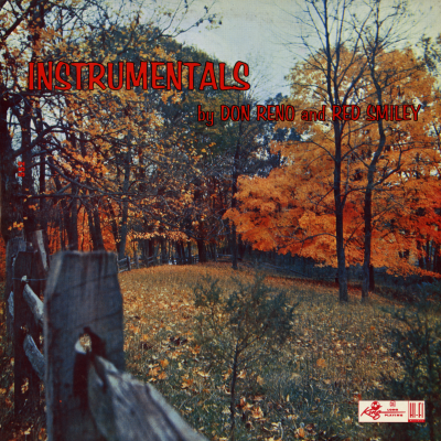 Instrumentals By Reno & Smiley (1958)