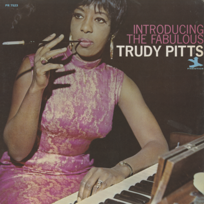 Introducing The Fabulous Trudy Pitts (1967)