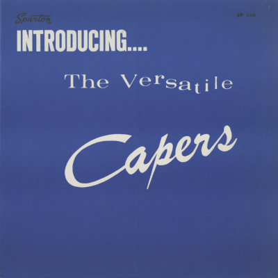 Introducing The Versatile Capers (1965)