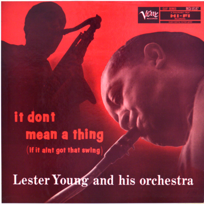 It Don't Mean A Thing If It Ain't Got That Swing