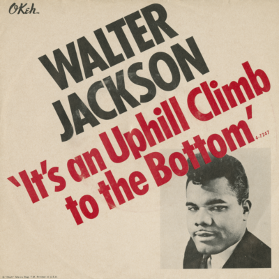 It's An Uphill Climb To The Bottom / Tear For Tear