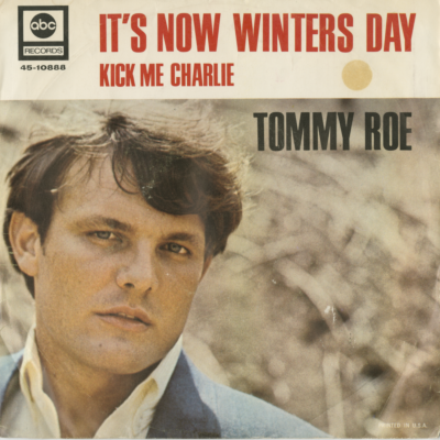 It's Now Winters Day / Kick Me Charlie