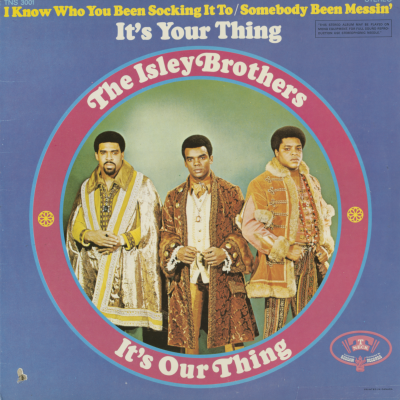 It's Your Thing It's Our Thing