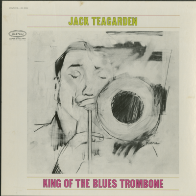 Jack Teagarden King Of The Blues Trombone