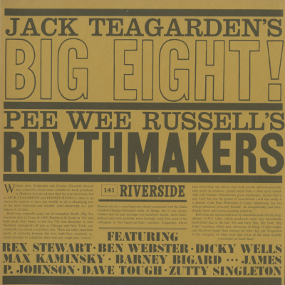Jack Teagarden's Big Eight! Pee Wee Russell's Rhythmakers