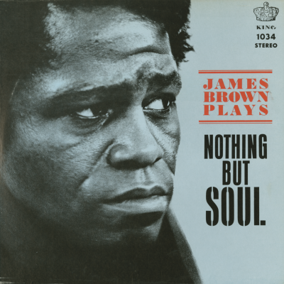 James Brown Plays Nothing But Soul