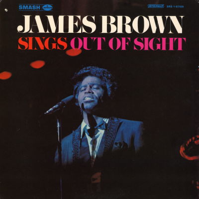 James Brown Sings Out Of Sight
