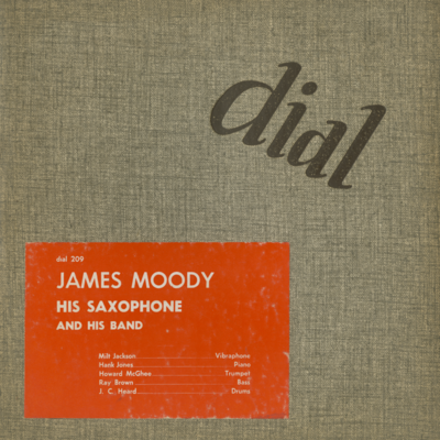 James Moody His Saxophone And His Band