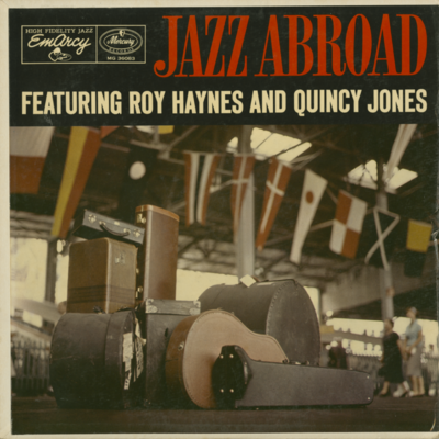 Jazz Abroad With Quincy Jones