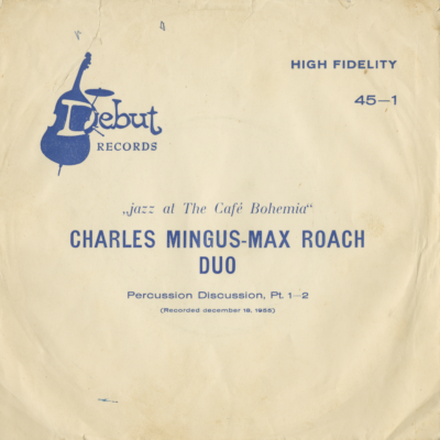 Jazz At The Cafe Bohemia Charles Mingus Max Roach