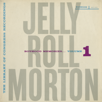 Jelly Roll Morton Volume 1