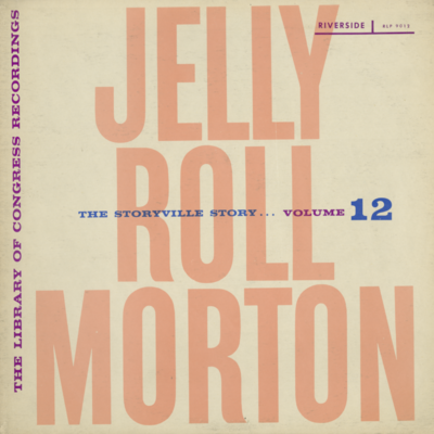 Jelly Roll Morton Volume 12
