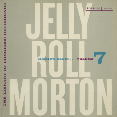 Jelly Roll Morton Volume 7