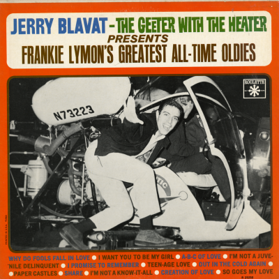 Jerry Blavat Presents Frankie Lymon's Greatest All Time Oldies