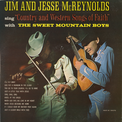 Jim And Jesse McReynolds Sing Country And Western Songs Of Faith