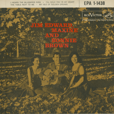 Jim Edward, Maxine And Bonnie Brown (1957)