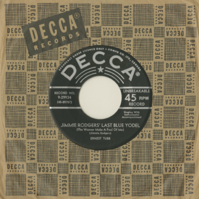 Jimmie Rodgers' Last Blue Yodel / Will You Be Satisfied That Way