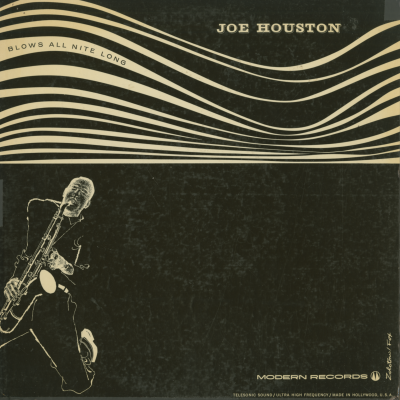 Joe Houston Blows All Night Long