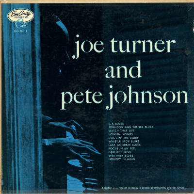 Joe Turner And Pete Johnson