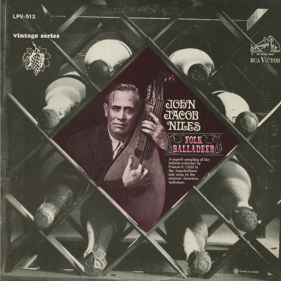 John Jacob Niles Folk Balladeer