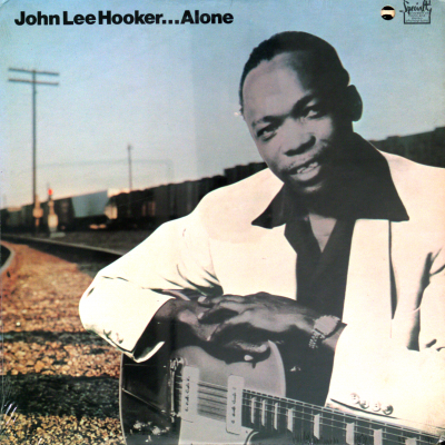 John Lee Hooker Alone