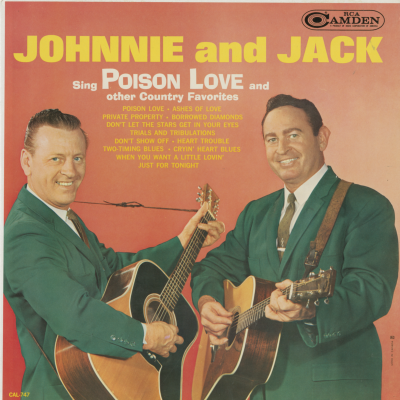 Johnnie And Jack Sing Poison Love