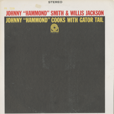 Johnny Hammond Cooks With Gator Tail (1962)