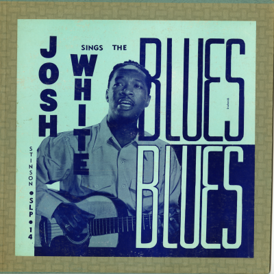 Josh White Sings The Blues Volume 1