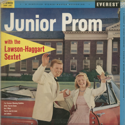 Junior Prom With The Lawson Haggart Sextet