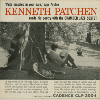 Kenneth Patchen Reads His Poetry With The Chamber Jazz Sextet (1958)