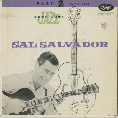 Kenton Presents: Sal Salvador Part 2 (1954)