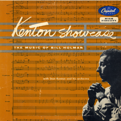 Kenton Showcase - The Music Of Bill Holman (1954)
