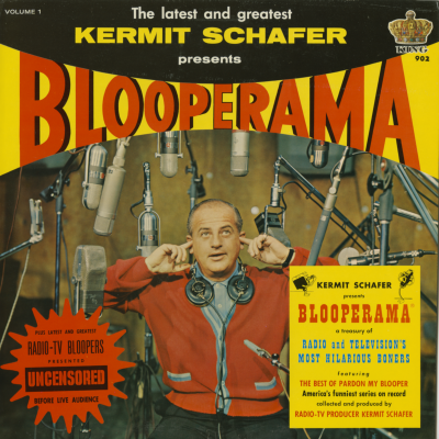 Kermit Schaeffer Latest And Greatest Blooperama (1964)
