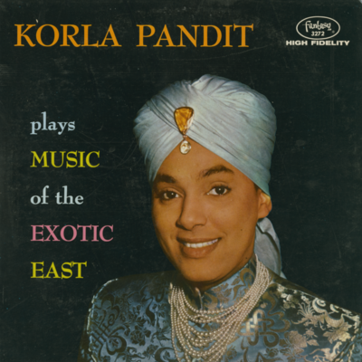 Korla Pandit Plays Music Of The Exotic East (1958)