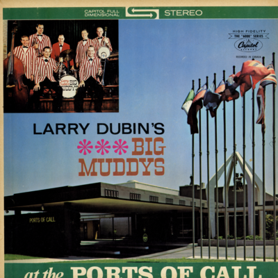 Larry Dubin's Big Muddys At The Ports Of Call