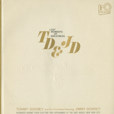 Last Moments Of Greatness With Jimmy Dorsey