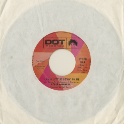 Lay A Little Lovin On Me / I'll Tell You Tomorrow (1970)