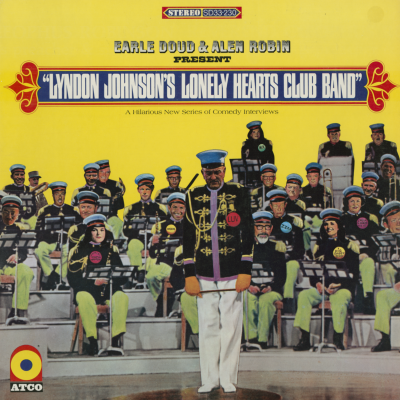 LBJ'S Lonely Hearts Club Band