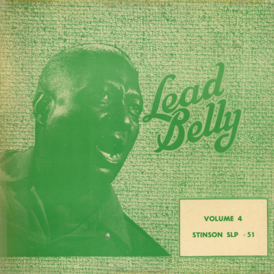 Leadbelly Memorial Volume 4